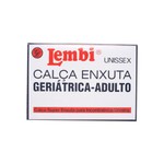 Calça Plástica Geriátrica de Adulto Grande para Incontinência Urinária Lembi - 4 Unidades